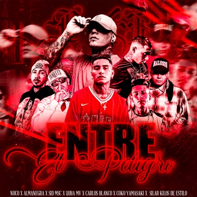 Entre el Peligro (feat. QubaMV, Carlos Blanco & Coko Yamasaki) - Single