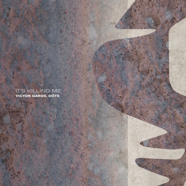 It's Killing Me - Single