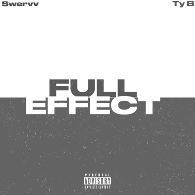 FULL EFFECT (feat. Ty B) - Single