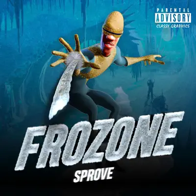 Listen to Frozone - Single by Sprove