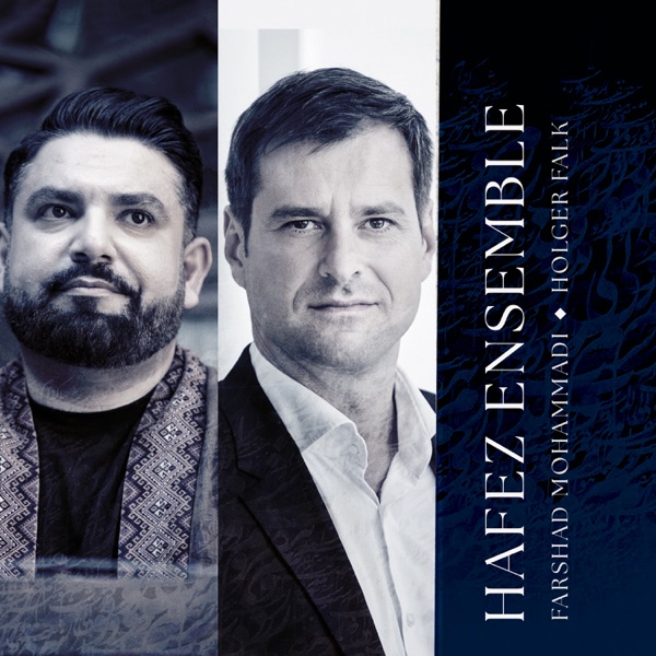 Hafez Ensemble (feat. Maryam Akhondy)