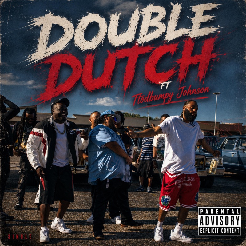 Double Dutch (feat. Ttodbumpy Johnson)