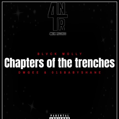Chapters Of The Trenches (feat. Dmgee & 015 Baby Shane) - Single