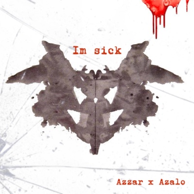 SICK (feat. Azalo & TheChamo) - Single