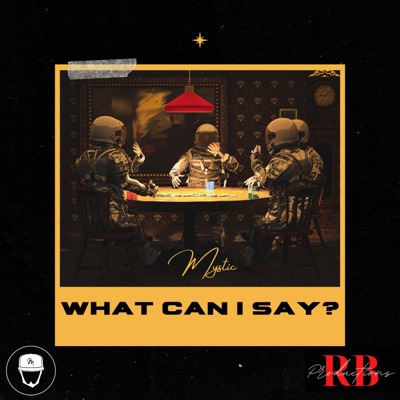 What Can I Say? - Single