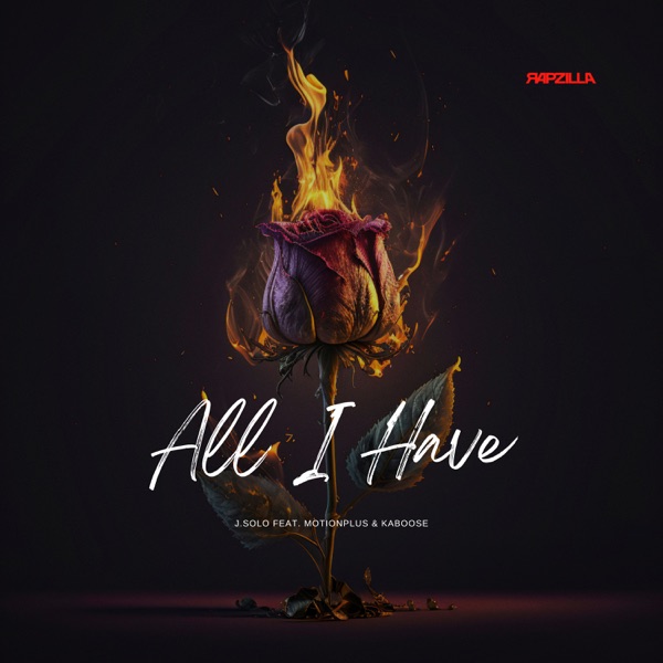 All I Have (feat. MotionPlus & Kaboose)