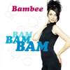 Bam Bam Bam - EP - Bambee