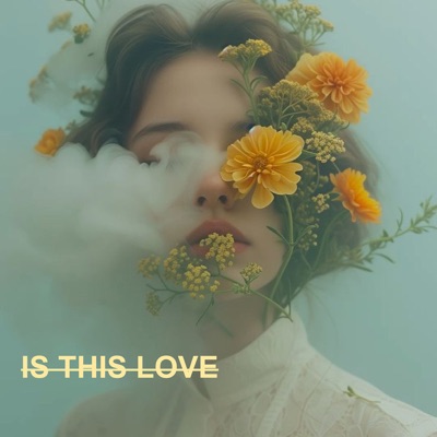 Is This Love - Single