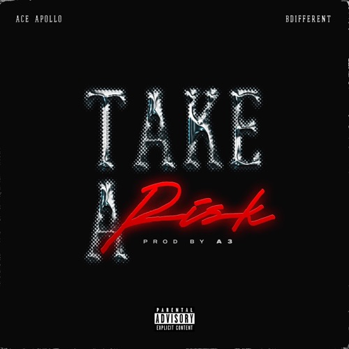 Take A Risk (feat. bdifferent) [Clean] - Single