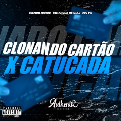 Clonando Cartão X Catucada - Single