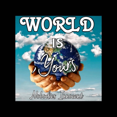 World Is Yours - Single