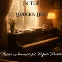 In the modern dew — Michele Annunziata, Raffaella Piccirillo