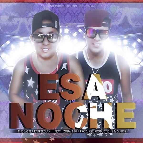 Esa Noche (feat. Zona 3 20)