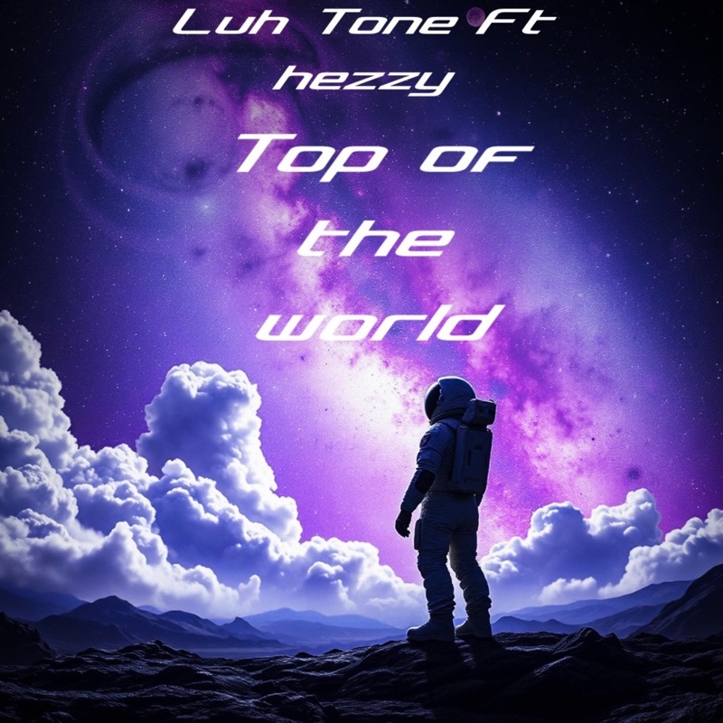 Top Of The World (feat. Hezzy) - Single