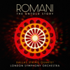 ROMANI: The Untold Story - EP - Dallas String Quartet, London Symphony Orchestra & Kyle Gordon