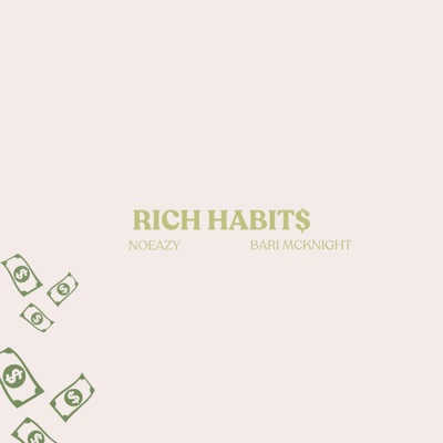 Rich Habits - Single