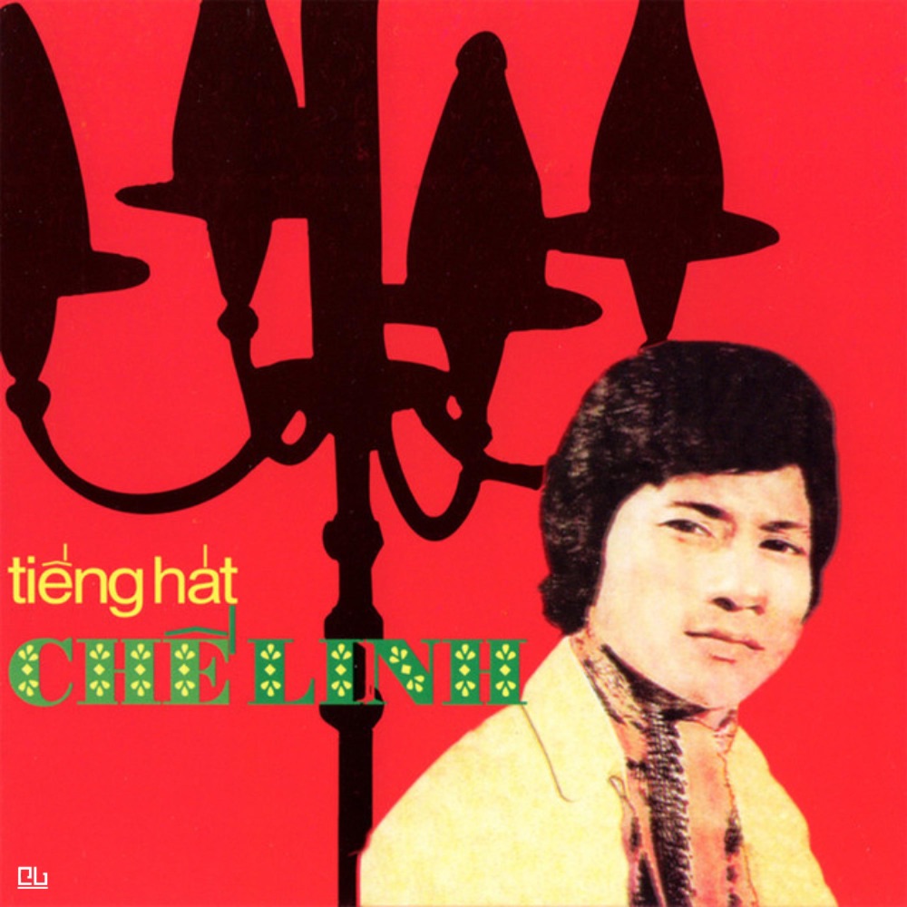 Обложка альбома «Tiếng Hát Chế Linh 1» — Chế Linh
