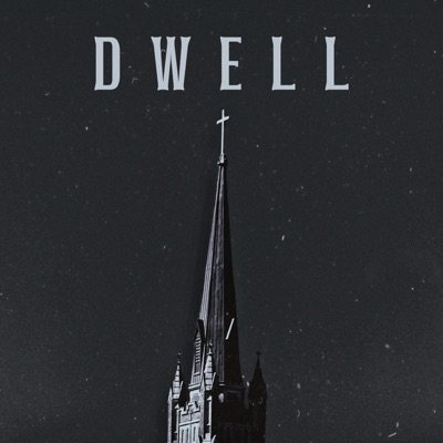 Dwell - EP