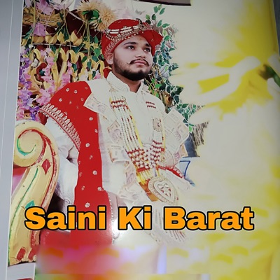 Saini Ki Barat - Single