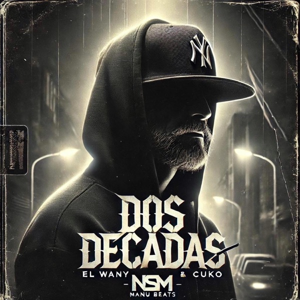 Dos Decadas (feat. Manu Beats Prod)