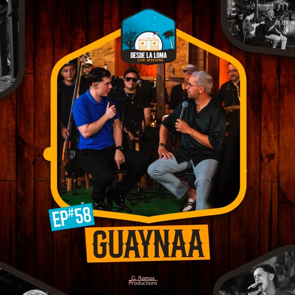 Sesiones Desde La Loma EP.58 - Guaynaa (Live)
