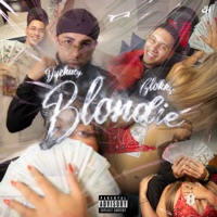 Blondie - Single - Dyehuty & Glokky