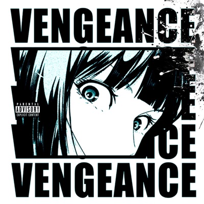 Vengeance (feat. ILYDamn, Xevex & hedayches) - Single