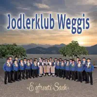 Hei is Dorf — Jodlerklub Weggis