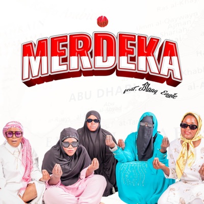 Merdeka (feat. DJ Blaaq Eagle) - Single