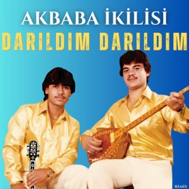 Darıldım Darıldım (Remix) Akbaba İkilisi