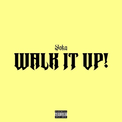 Walk It Up! - Single