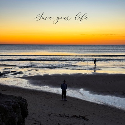 Save Your Life - Single