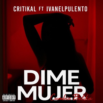 DIME MUJER (feat. IvanElPulento) - Single