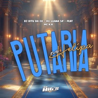 Putaria no Helipa (feat. MC K.K) - Single - DJ Vitu da ZO & Mc Luana Sp