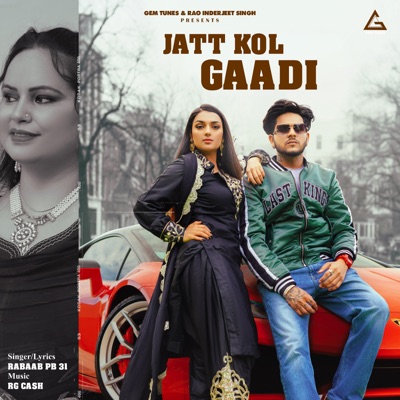 Jatt Kol Gaddi (feat. Deepak Dhillon) - Single