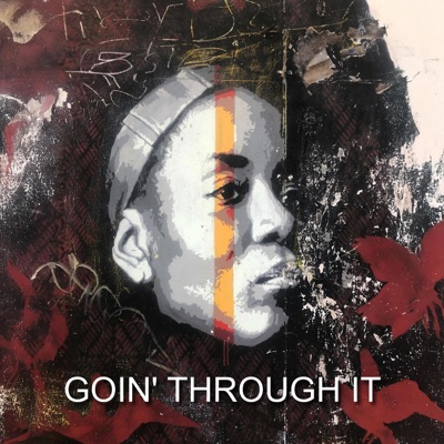 Goin' Through It - EP