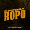 Pi Popoporopô (feat. Mc Pett, Mc Nauan & MC Kalzin) - Single