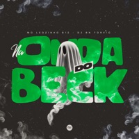 Na Onda do Beck - Single - Mc Leozinho B13 & DJ BN TORVIC