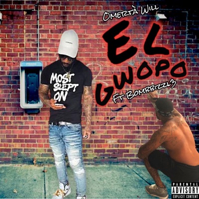 El Gwopo (feat. Omertà will) - Single