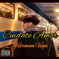 Cuidate Amor - Single - Herman Vega