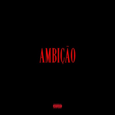 Ambição - Single