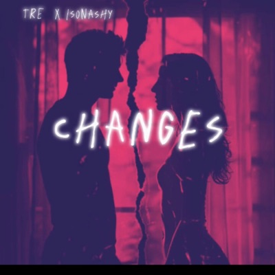 Changes (feat. TRE) - Single