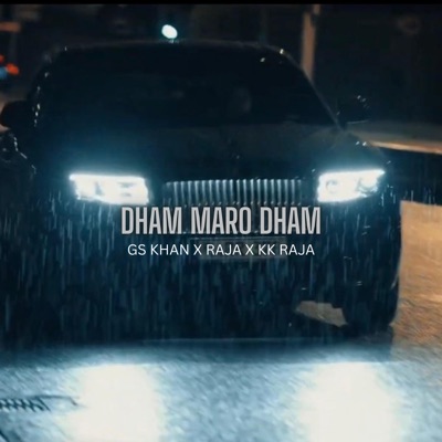 Dham Maro Dham (feat. Raja & KK Raja) - Single