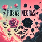 Rosas Negras - Single