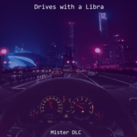Drives with a Libra - Single - MisterDLC
