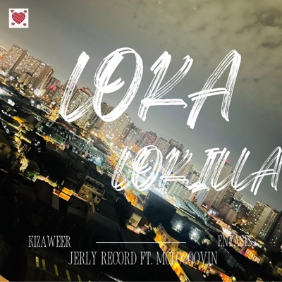 LOKA LOKILLA (feat. MCLOOOOVIINN) - Single