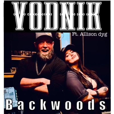 Backwoods (feat. Allison Dyg) - Single