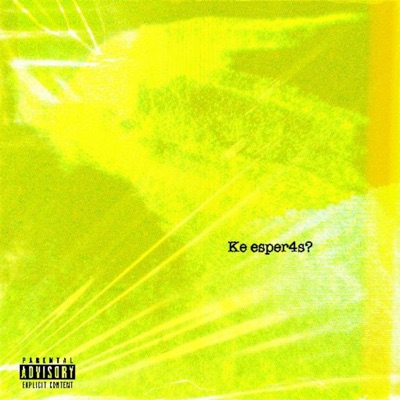 Ke esper4s? - Single
