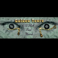 Golden Tears - Single - G.U.Slick