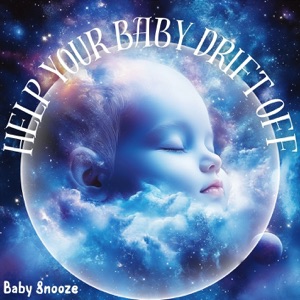 Help Your Baby Drift Off
